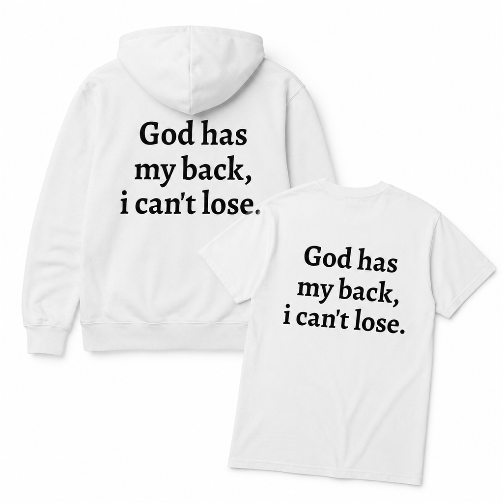 GOD HAS MY BACK (T-Shirt & Hoodie)