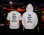 NO RISK NO STORY