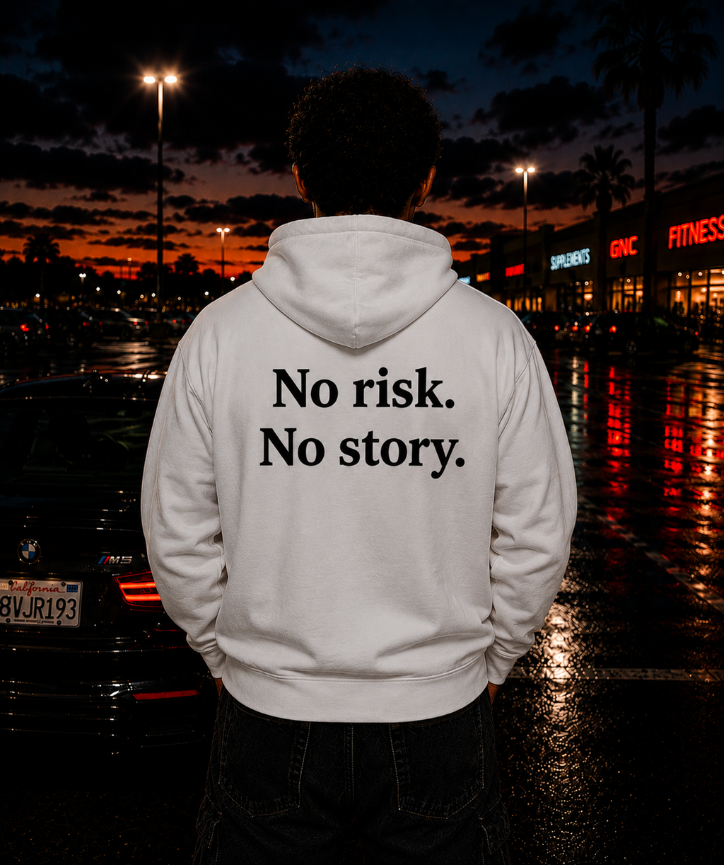 NO RISK NO STORY
