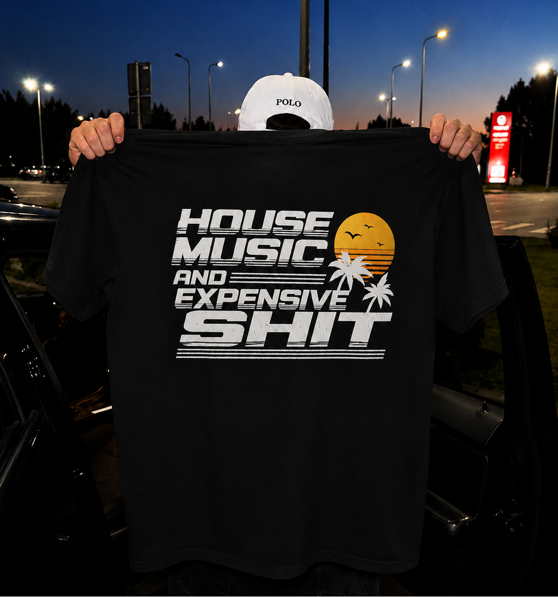 HOUSE MUSIC AND EXPENSIVE SHIT