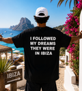"I followed my dreams"