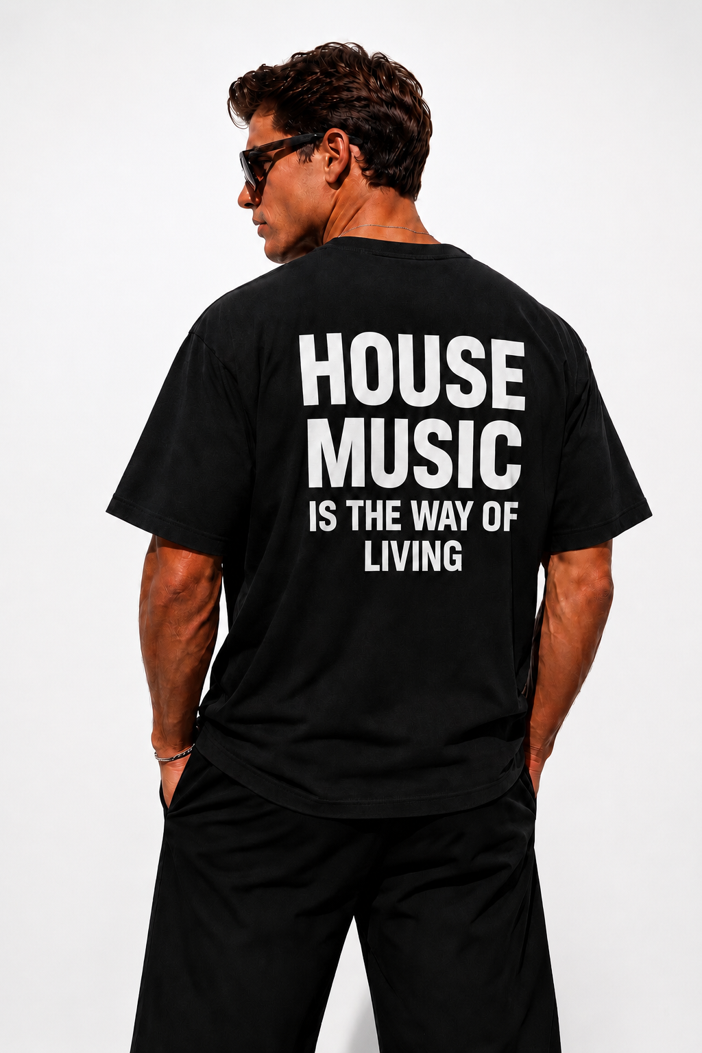 HOUSE MUSIC IS THE WAY OF LIVING