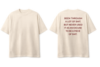 Been Through a Lot – Unisex T-Shirt